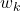 w_k