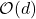 \mathcal{O}(d)